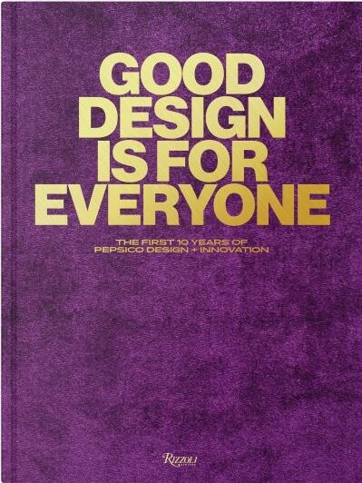 Good Design Is for Everyone by Mauro Porcini