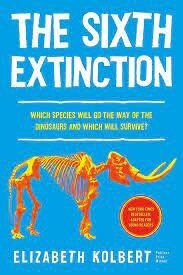 The Sixth Extinction (young readers adaptation) by Elizabeth Kolbert