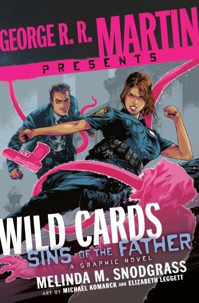 George R. R. Martin Presents Wild Cards: Sins of the Father by  Melinda M. Snodgrass