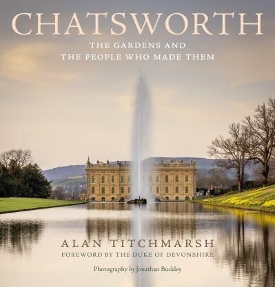 Chatsworth by Alan Titchmarsh