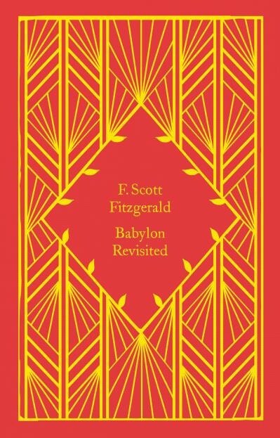 Babylon Revisited by F. Scott Fitzgerald