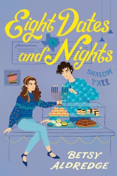 Eight Dates and Nights by  Betsy Aldredge