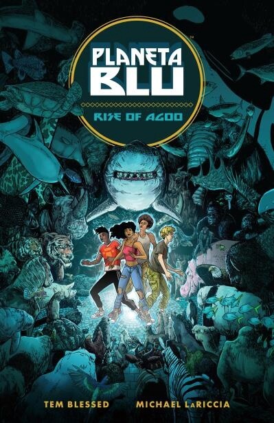 Planeta Blu Volume 1: Rise of Agoo by  Tem Blessed