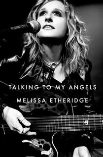 Talking to My Angels by Melissa Etheridge