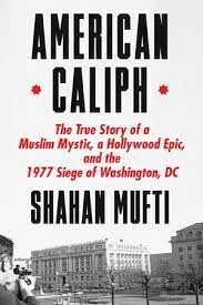 American Caliph by Shahan Mufti