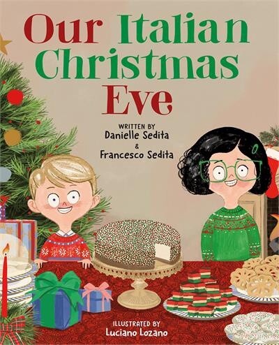 Our Italian Christmas Eve by Danielle Sedita, Francesco Sedita