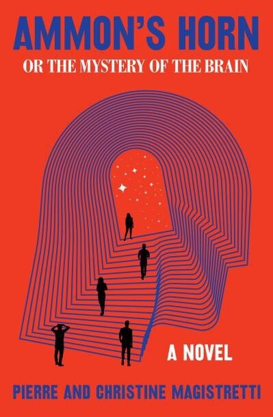Ammon&#39;s Horn, or The Mystery of the Brain by Pierre Magistretti, Christine Magistretti