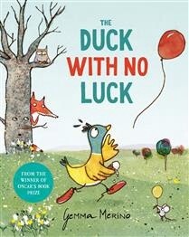 The Duck With No Luck by  Gemma Merino