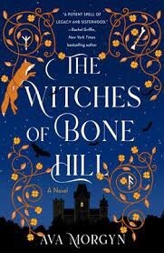 The Witches of Bone Hill by Ava Morgyn