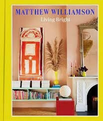 Living Bright by Matthew Williamson