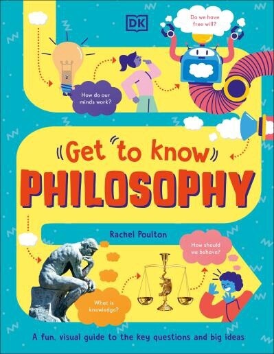 Get To Know: Philosophy by  Rachel Poulton