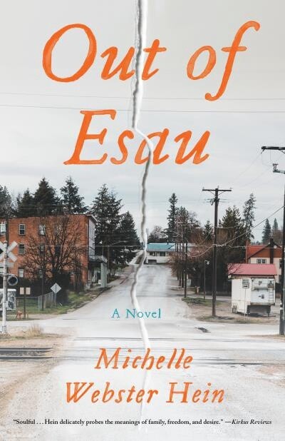 Out of Esau by  Michelle Webster-Hein