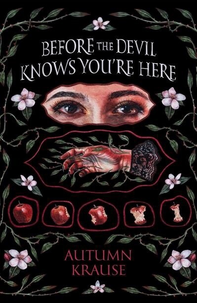 Before the Devil Knows You&#39;re Here by Autumn Krause
