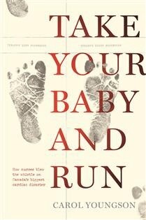 Take Your Baby And Run by  Carol Youngson