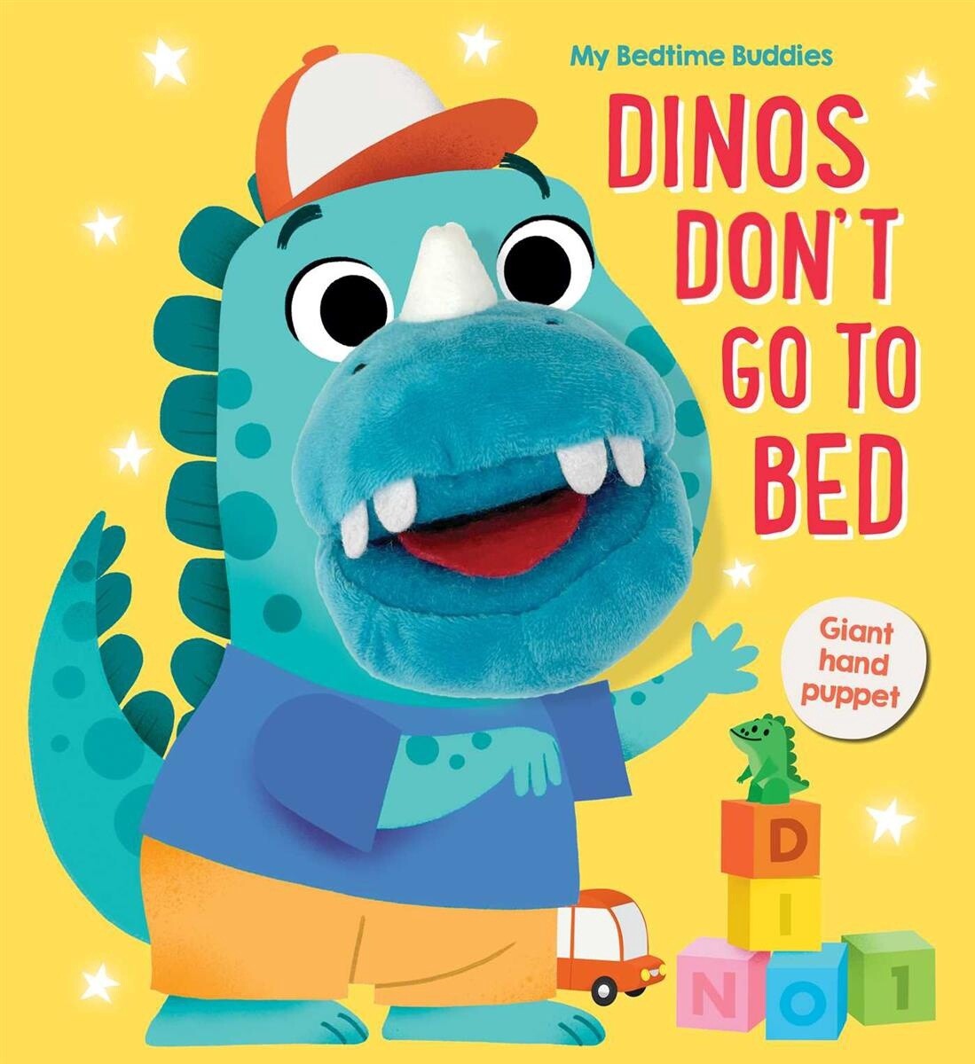 My Bedtime Buddies Dinos Don&#39;t Go To Bed by Little Genius Books