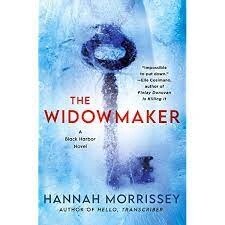 The Widowmaker  by Hannah Morrissey