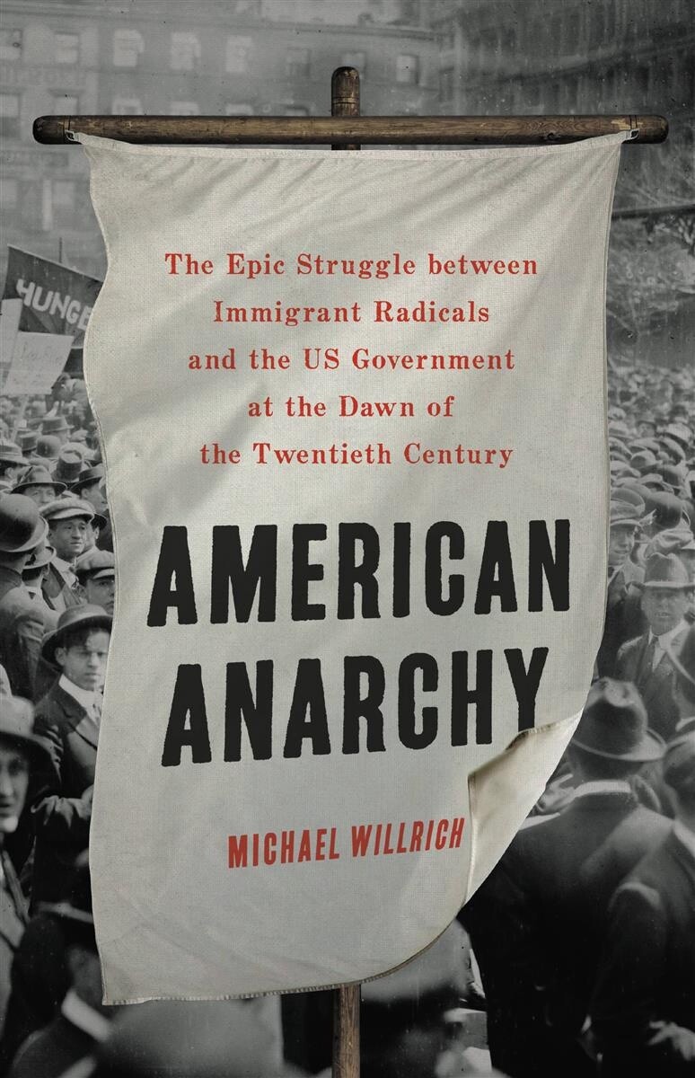 American Anarchy by Michael Willrich