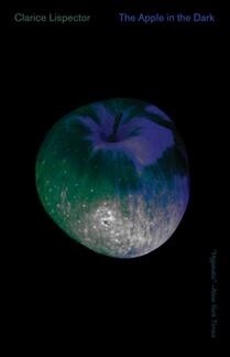 The Apple in the Dark by Clarice Lispector