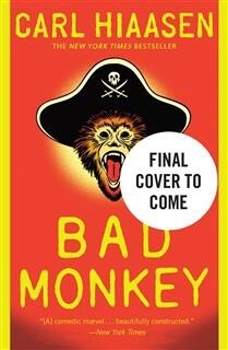 Bad Monkey by Carl Hiaasen