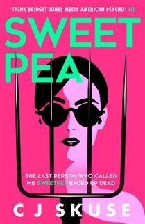 Sweetpea by  C.J. Skuse
