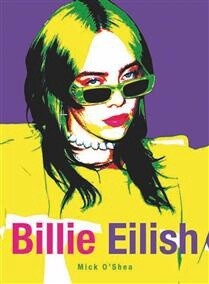 Billie Eilish by Mick O&#39;Shea