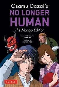 Osamu Dazai&#39;s No Longer Human by Osamu Dazai