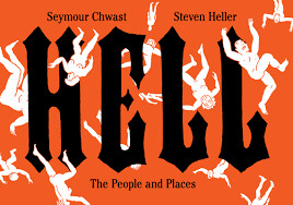 Hell  by Seymour Chwast and Steven Heller