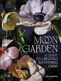 Moon Garden  by Jarema Osofsky
