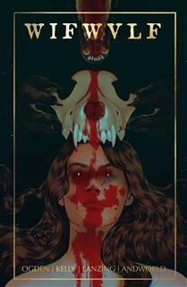 Wifwulf by  Jackson Lanzing, Collin Kelly