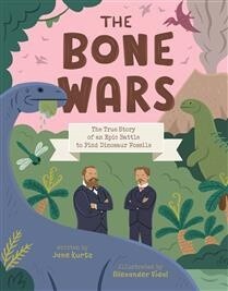 The Bone Wars by  Jane Kurtz