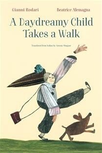 A Daydreamy Child Takes a Walk by Gianni Rodari