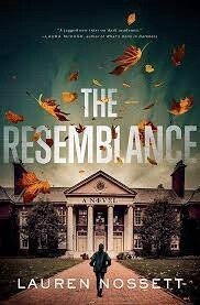 The Resemblance  by Lauren Nossett