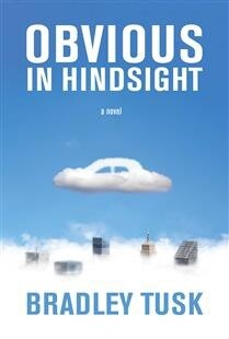 Obvious in Hindsight by Bradley Tusk