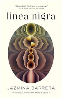 Linea Nigra An by  Jazmina Barrera