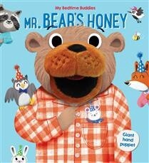 My Bedtime Buddies Mr Bear&#39;s Honey by Little Genius Books