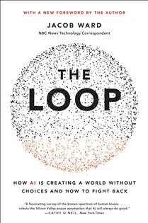 The Loop by Jacob Ward