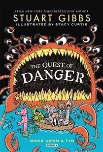 The Quest of Danger by tuart Gibbs