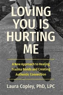 Loving You Is Hurting Me  by  Laura, PhD Copley PhD