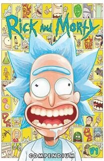 Rick and Morty Compendium Vol. 1 by Zac Gorman