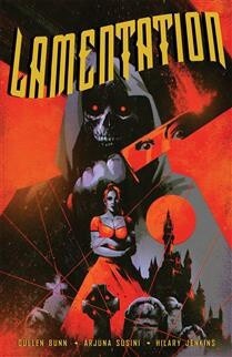 Lamentation by  Cullen Bunn
