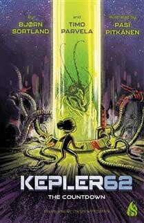 Kepler62: The Countdown by Bjørn Sortland,  Timo Parvela