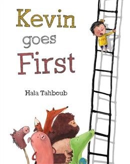 Kevin Goes First by Hala Tahboub