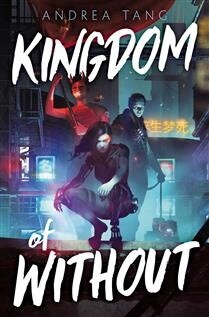 Kingdom of Without by Andrea Tang
