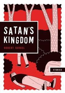 Satan&#39;s Kingdom by Robert Sergel