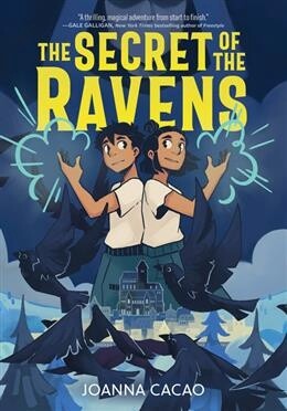 The Secret of the Ravens by Joanna Cacao