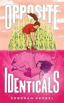 Opposite Identicals by Deborah Kerbel