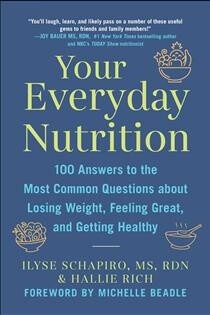 Your Everyday Nutrition  by Ilyse Schapiro,  Hallie Rich