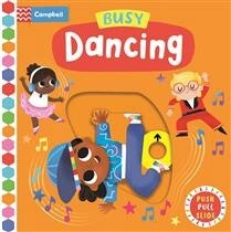 Busy Dancing by Jana Curll