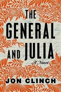 The General and Julia by Jon Clinch
