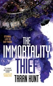 Immortality Thief by Taran Hunt